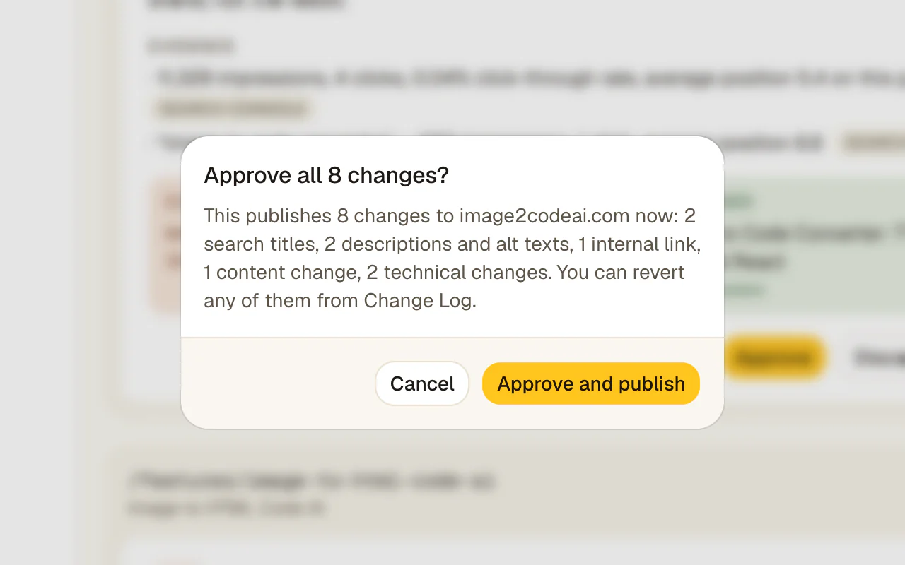 The Approve all confirmation in RankHive for a demo site: “This publishes 8 changes to image2codeai.com now: 2 search titles, 2 descriptions and alt texts, 1 internal link, 1 content change, 2 technical changes. You can revert any of them from Change Log.” Cancel and Approve and publish buttons, over the blurred Audits page.